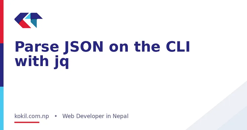 Parse JSON on the CLI with jq
