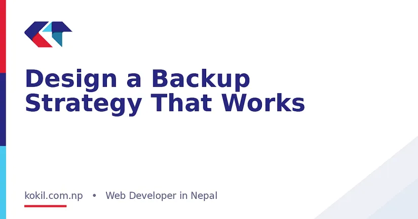 Design a Backup Strategy That Works