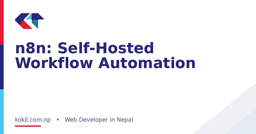 n8n: Self-Hosted Workflow Automation