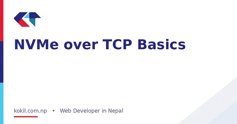 NVMe over TCP Basics