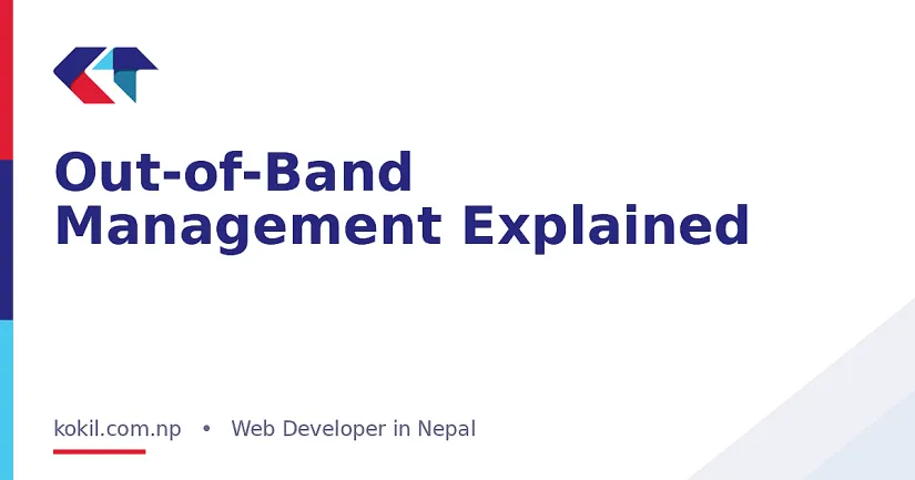 Out-of-Band Management Explained