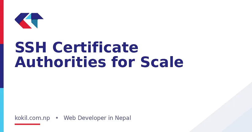 SSH Certificate Authorities for Scale