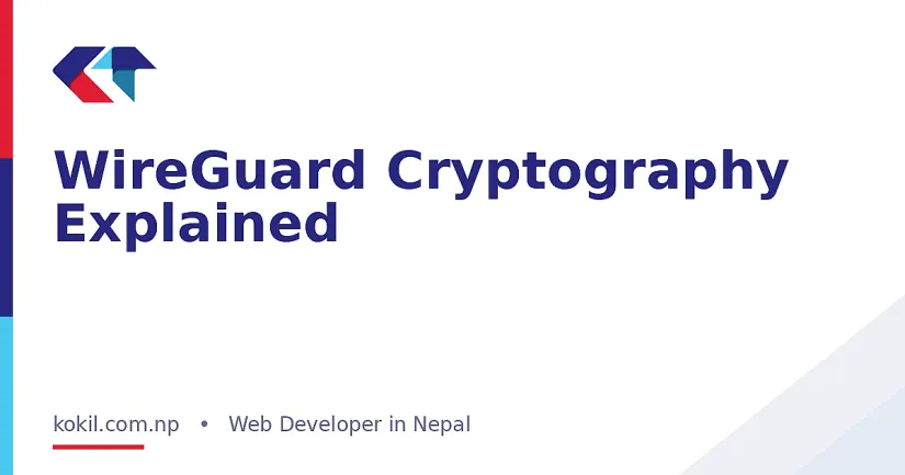 WireGuard Cryptography Explained