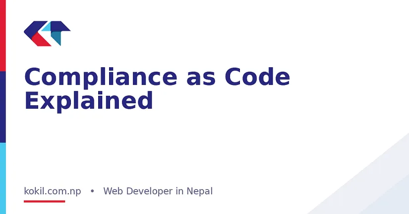 Compliance as Code Explained
