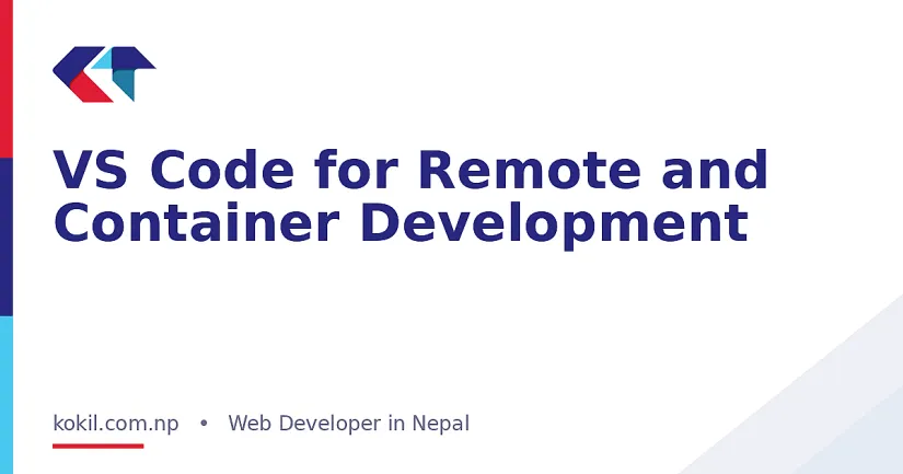 VS Code for Remote and Container Development