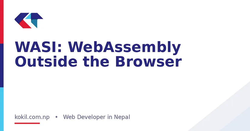 WASI: WebAssembly Outside the Browser