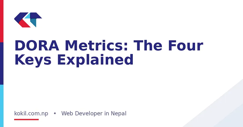 DORA Metrics: The Four Keys Explained