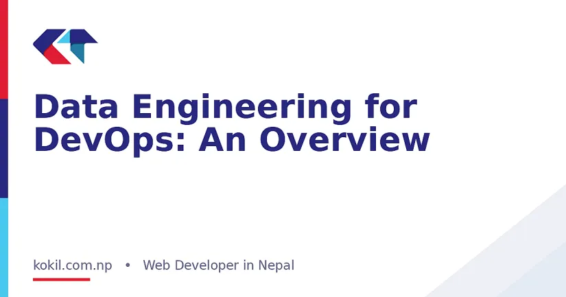Data Engineering for DevOps: An Overview