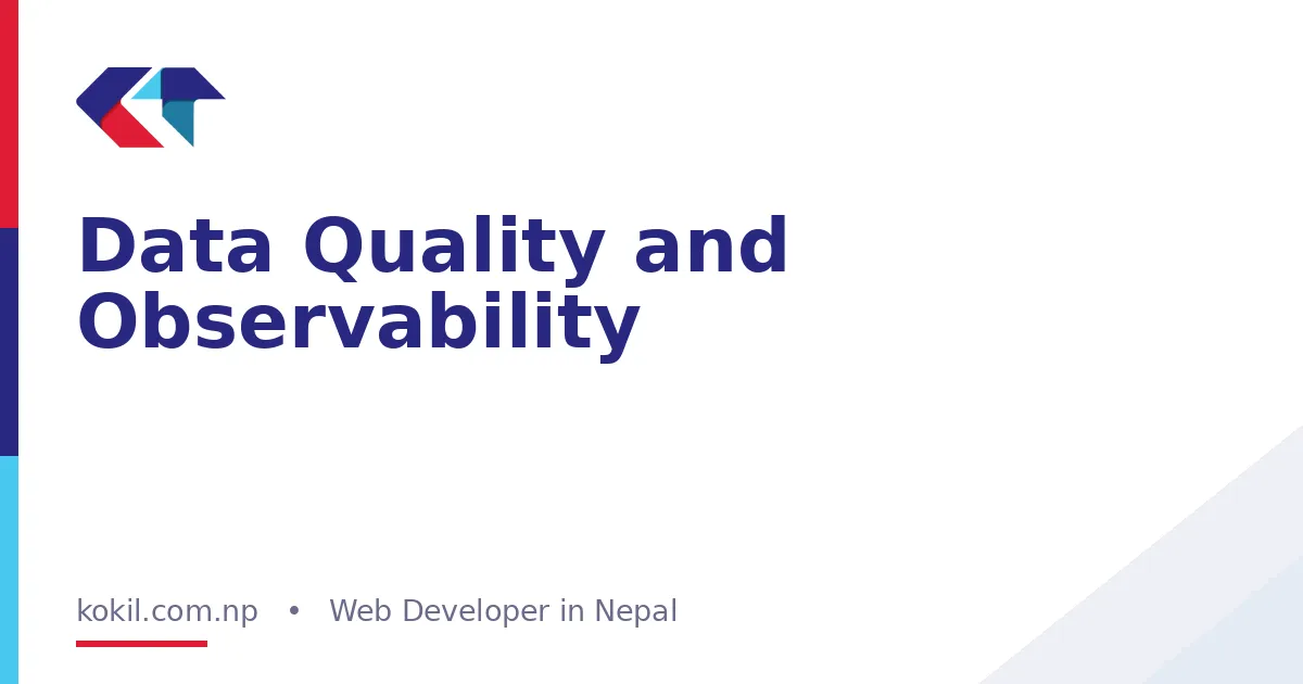 Data Quality and Observability