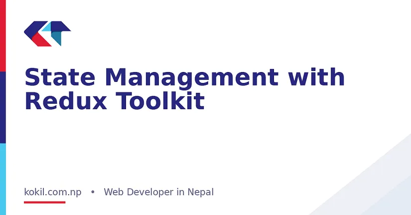 State Management with Redux Toolkit