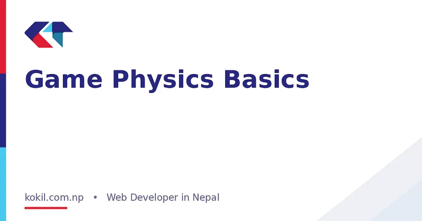 Game Physics Basics