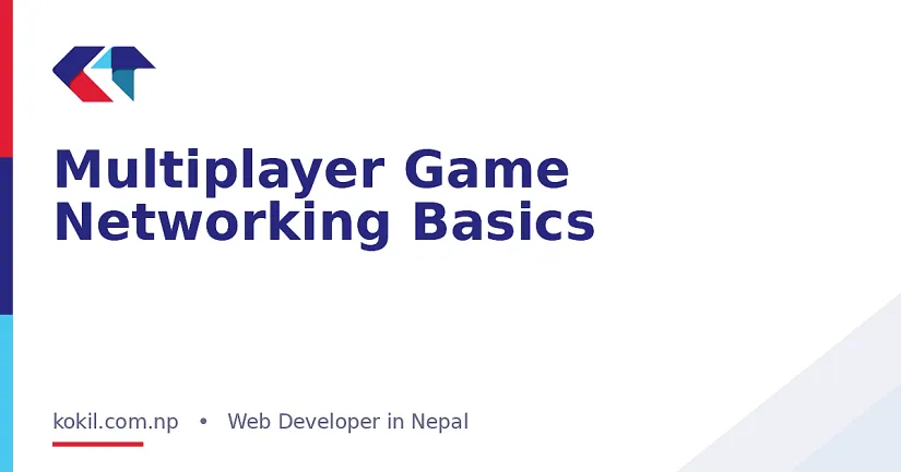 Multiplayer Game Networking Basics