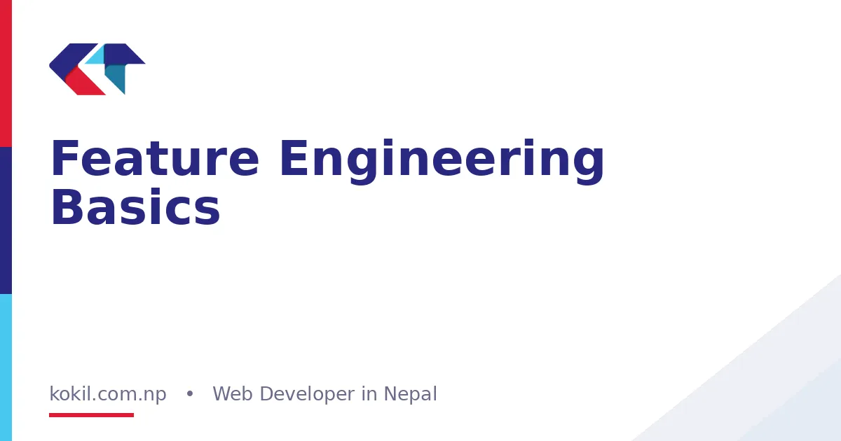 Feature Engineering Basics