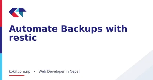 Automate Backups with restic