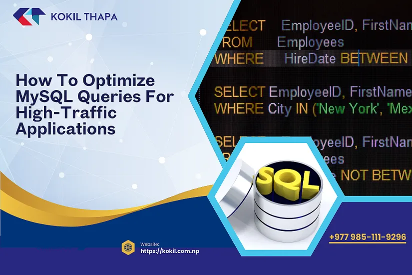 How to Optimize MySQL Queries for High-Traffic Applications