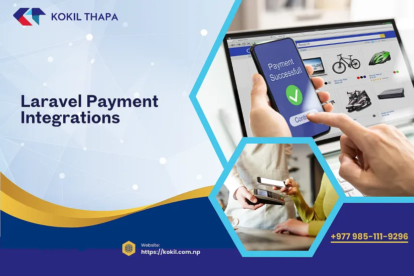 Advanced Payment Gateway Integrations in Laravel: Stripe, PayPal, Khalti, Fonepay, eSewa & More (2026 Expert Guide)