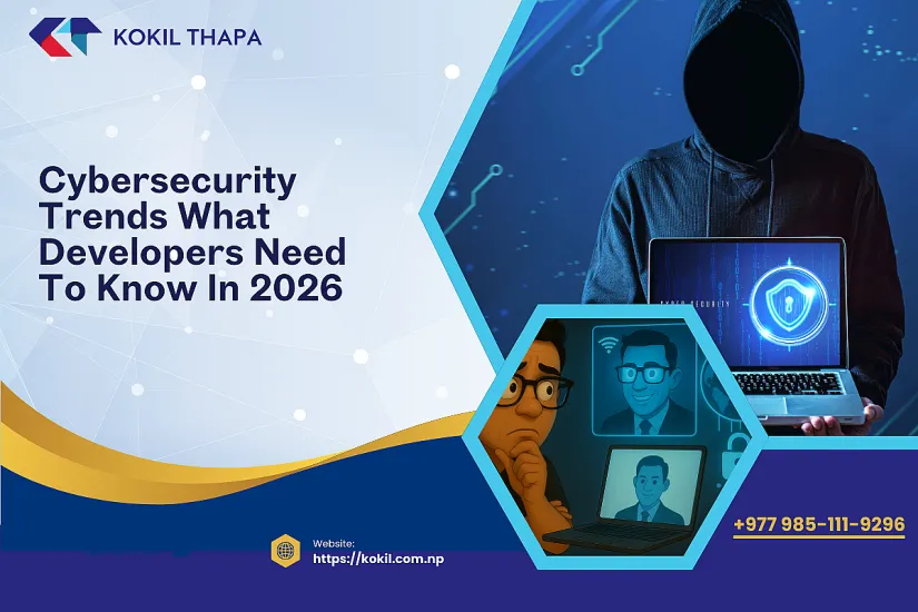 Cybersecurity Trends: What Developers Need to Know in 2026