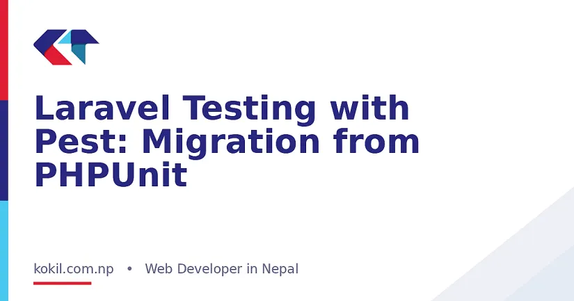 Laravel Testing with Pest: Migration from PHPUnit
