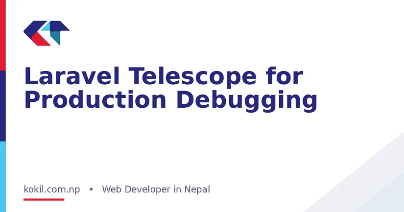 Laravel Telescope for Production Debugging