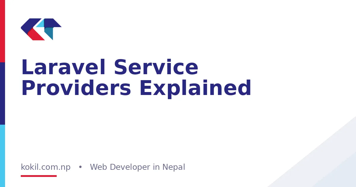 Laravel Service Providers Explained