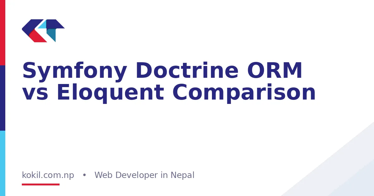 Symfony Doctrine ORM vs Eloquent Comparison