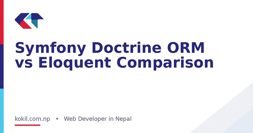 Symfony Doctrine ORM vs Eloquent Comparison
