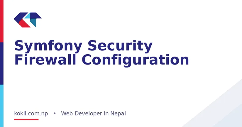 Symfony Security Firewall Configuration