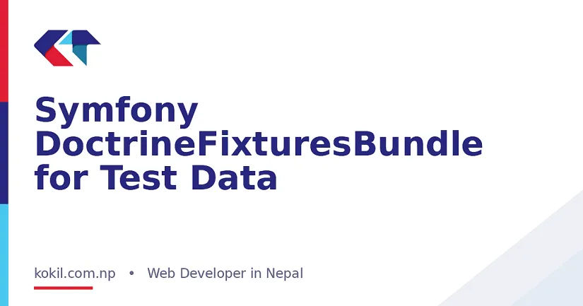 Symfony DoctrineFixturesBundle for Test Data