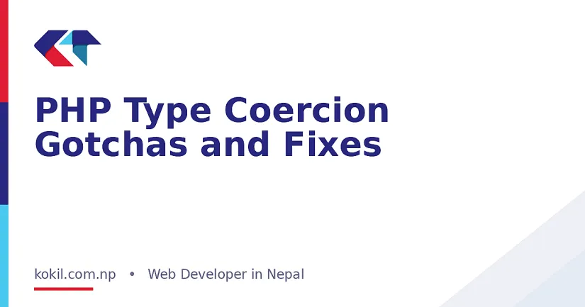 PHP Type Coercion Gotchas and Fixes