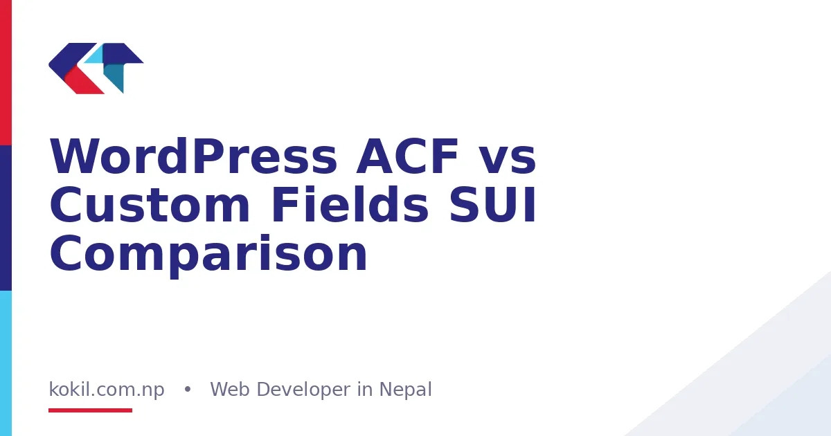 WordPress ACF vs Custom Fields SUI Comparison
