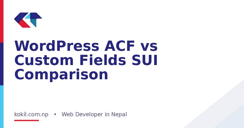 WordPress ACF vs Custom Fields SUI Comparison