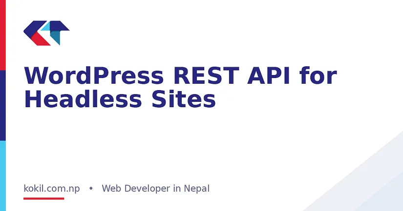 WordPress REST API for Headless Sites
