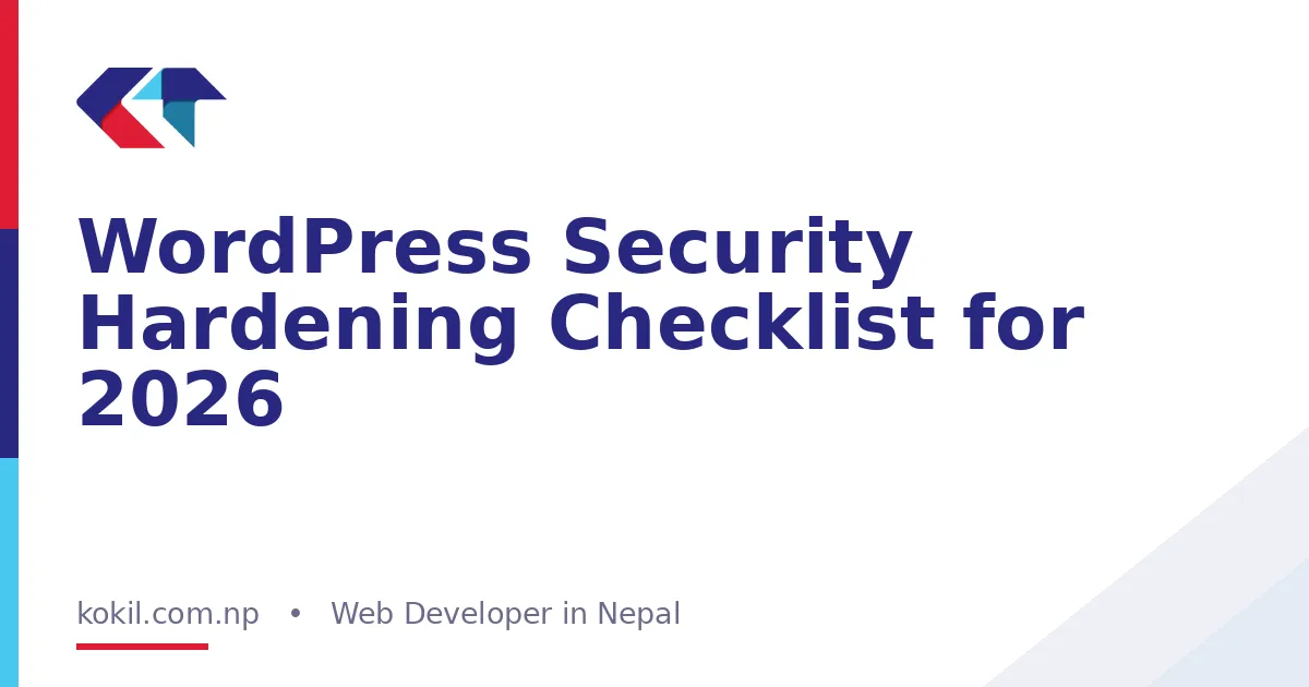 WordPress Security Hardening Checklist for 2026